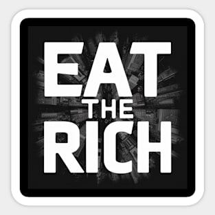 Eat the Rich Sticker